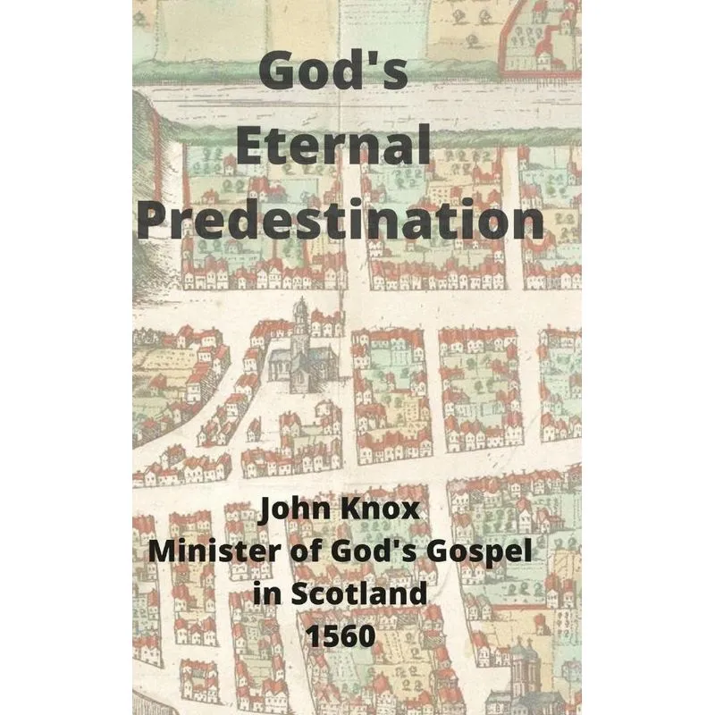 Gods Eternal Predestination