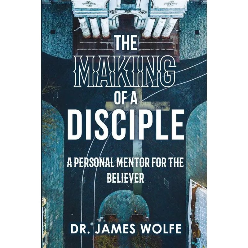 The Making of A Disciple