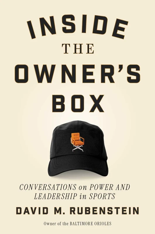 Inside the Owner's Box: Conversations on Power and Leadership in Sports