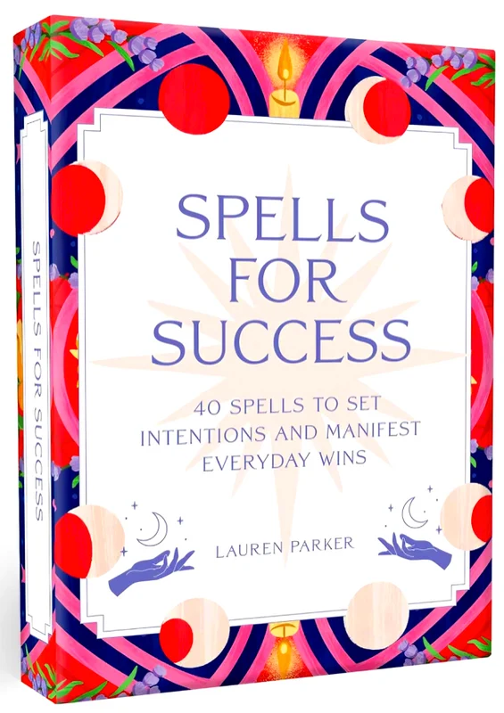 Spells For Success Deck And Guidebook: 40 Spells To Set Intentions And Manifest Everyday Wins