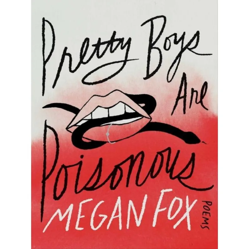 PRETTY BOYS ARE POISONOUS - POEMS