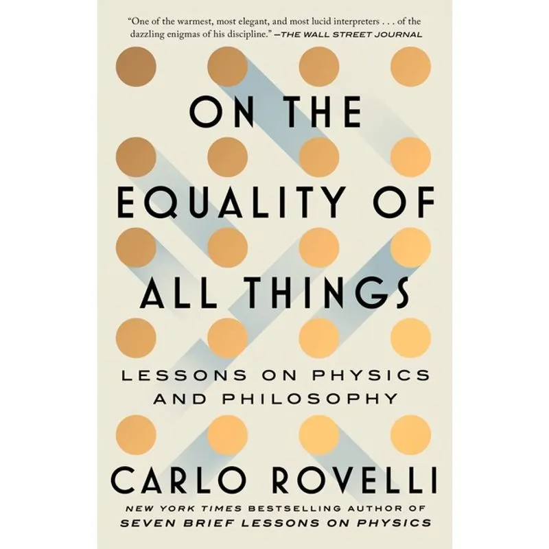 ON THE EQUALITY OF ALL THINGS