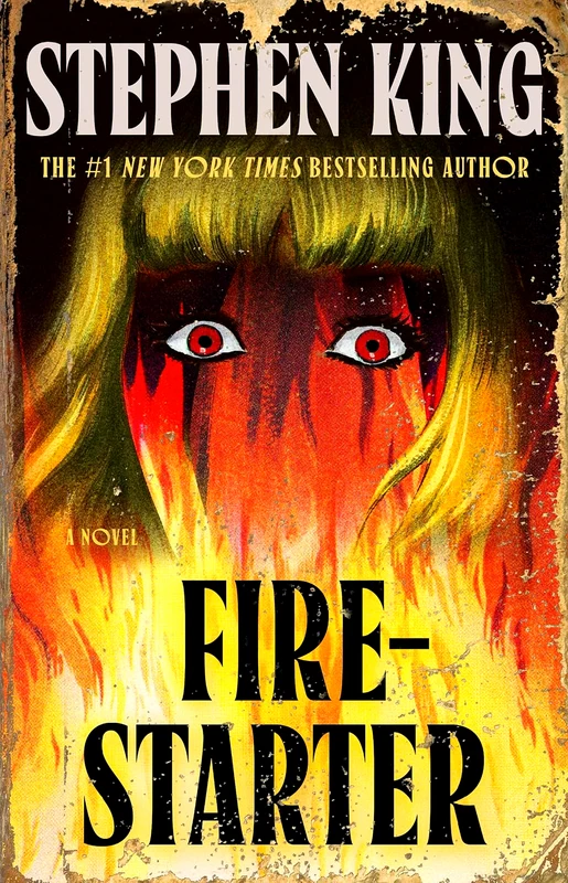 Firestarter: A Novel