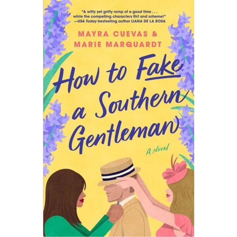 HOW TO FAKE A SOUTHERN GENTLEMAN