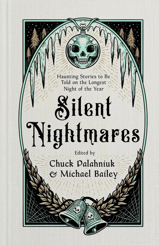 Silent Nightmares: Haunting Stories to Be Told on the Longest Night of the Year