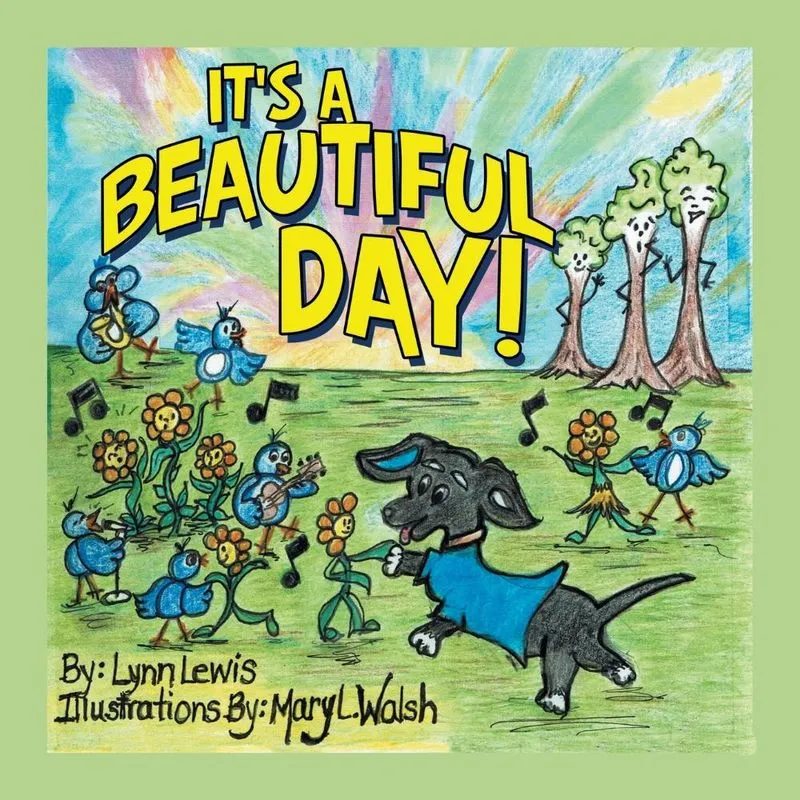 Its A Beautiful Day!