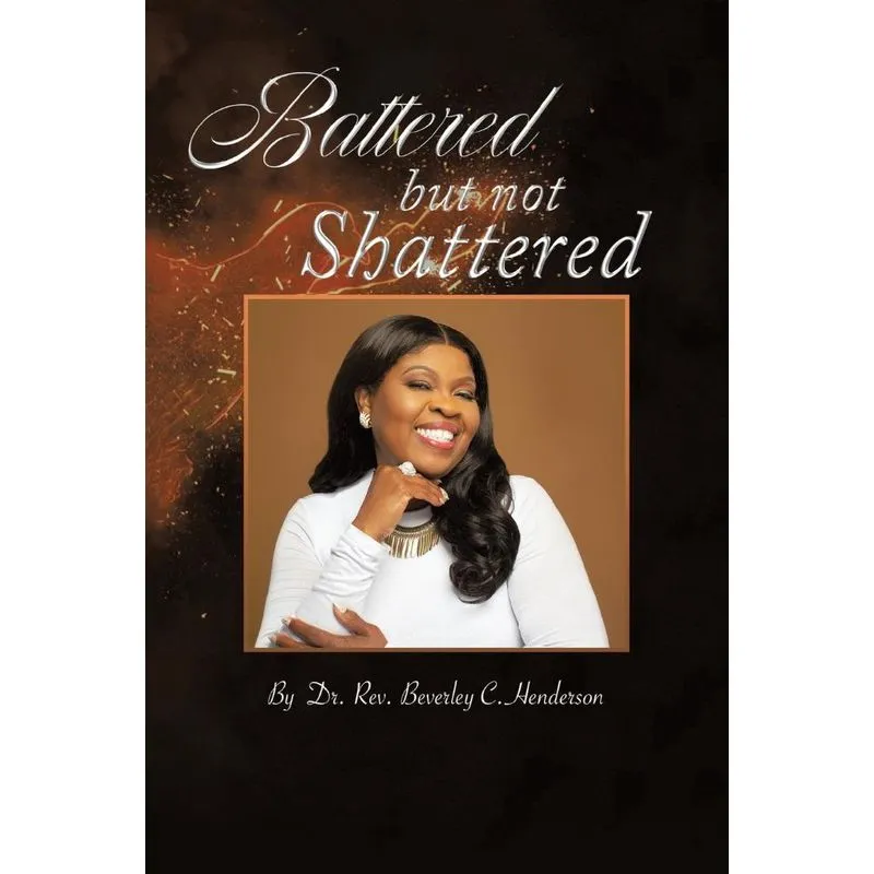 Battered But Not Shattered