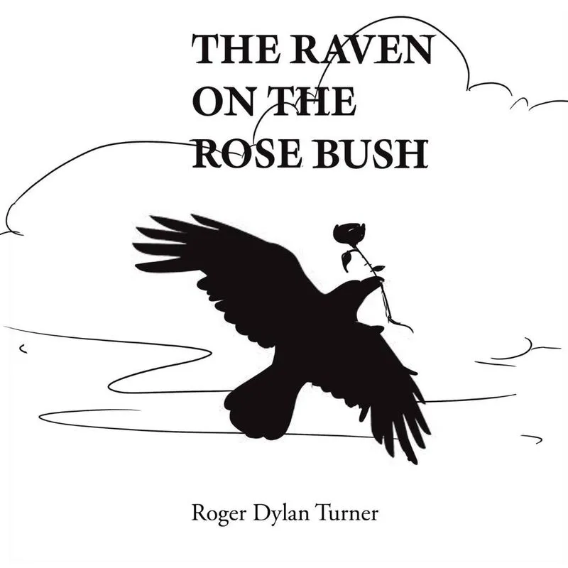 The Raven On The Rosebush