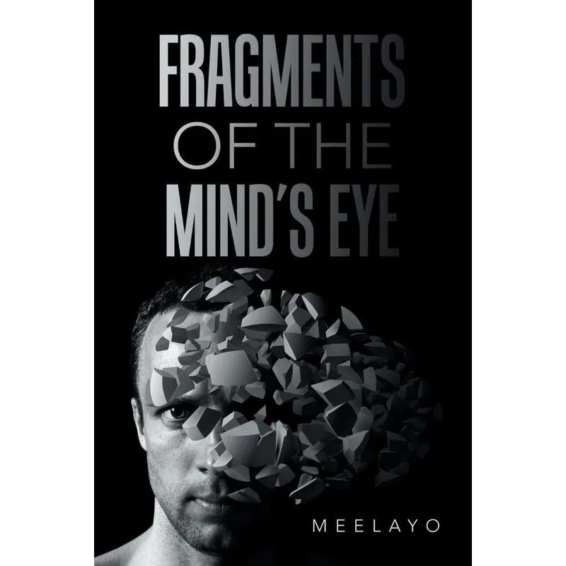 Fragments Of The Minds Eye