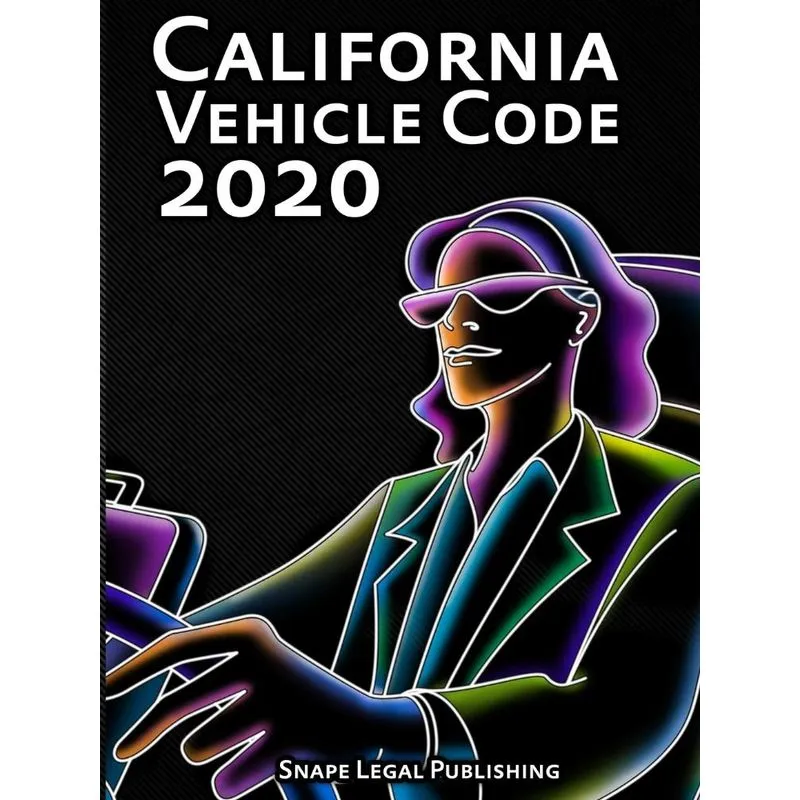 California Vehicle Code 2020