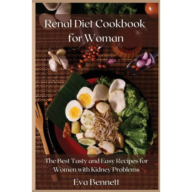 Renal Diet Cookbook for Woman