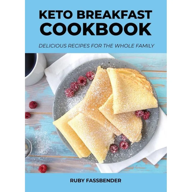Keto Breakfast Cookbook