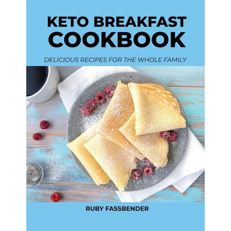 Keto Breakfast Cookbook