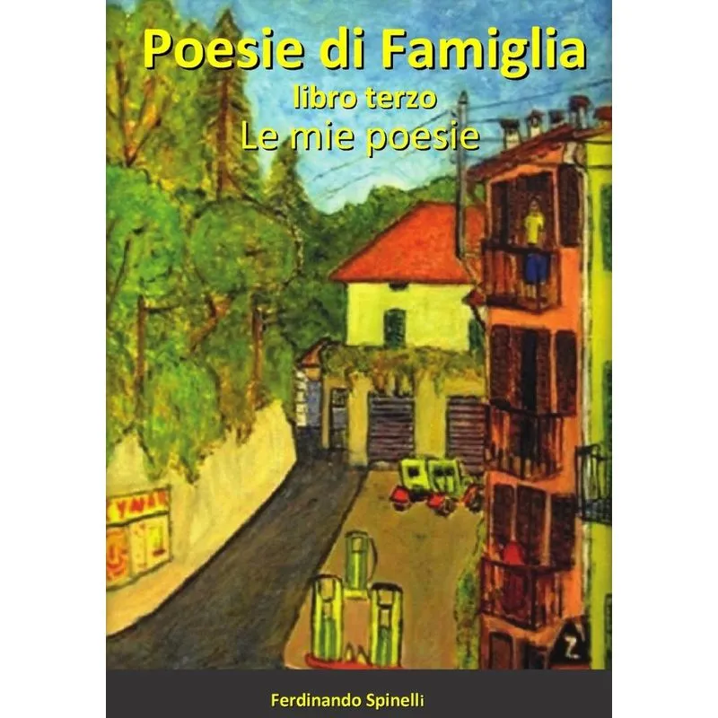 Poesie di famiglia Libro terzo