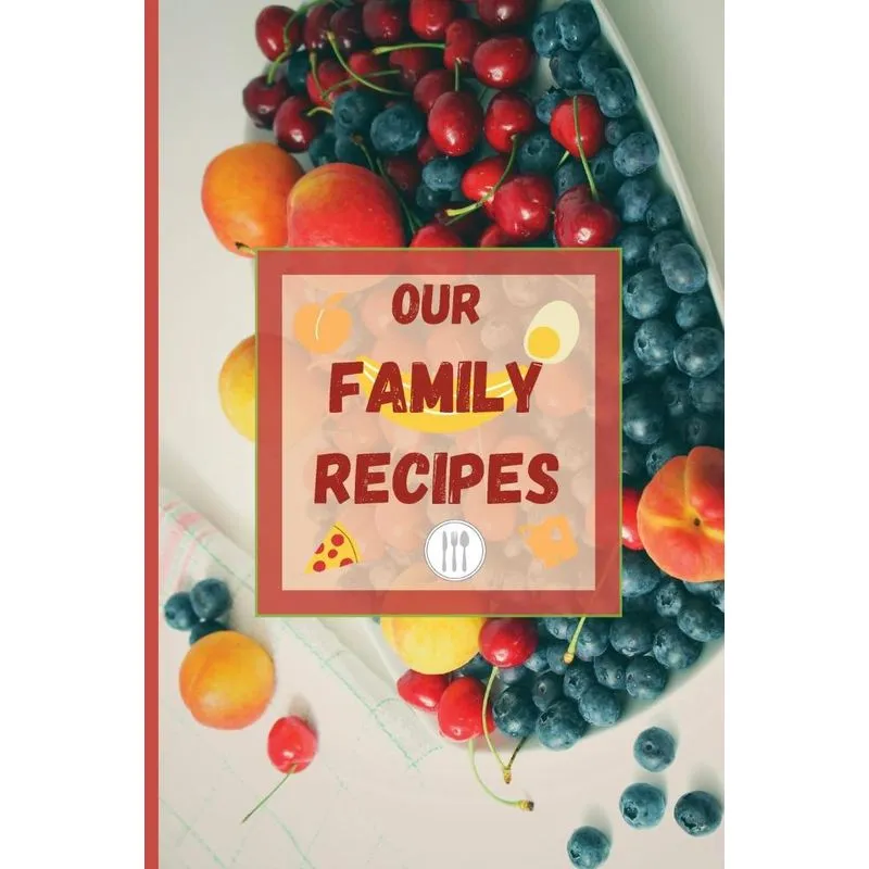 Our Family Recipes