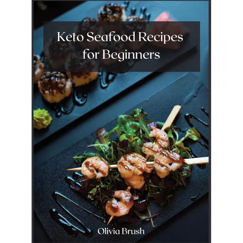 Keto Seafood Recipes for Beginners
