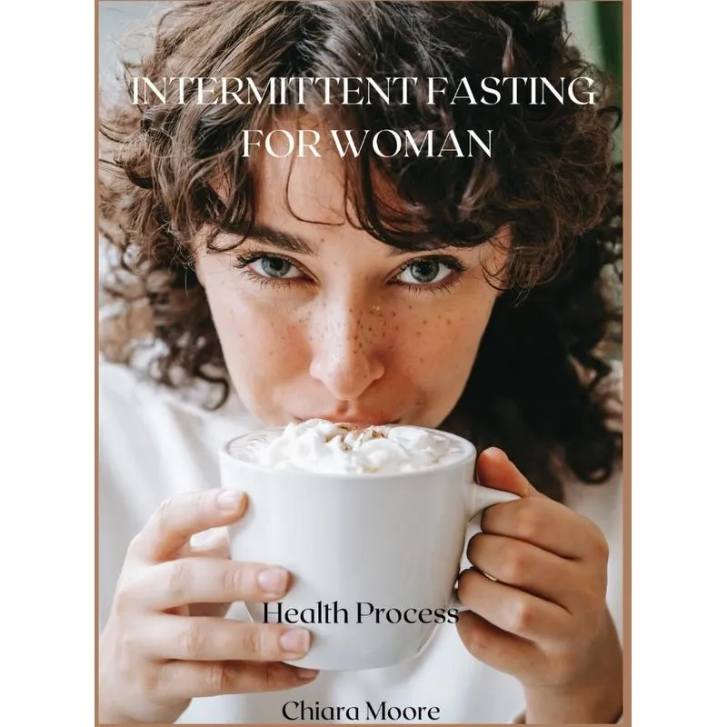 INTERMITTENT FASTING FOR WOMAN
