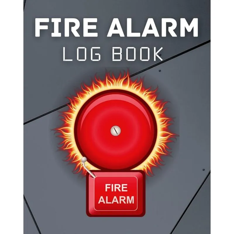Fire Alarm Log Book
