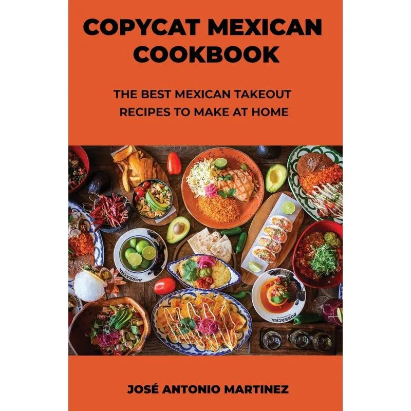 Copycat Mexican Cookbook