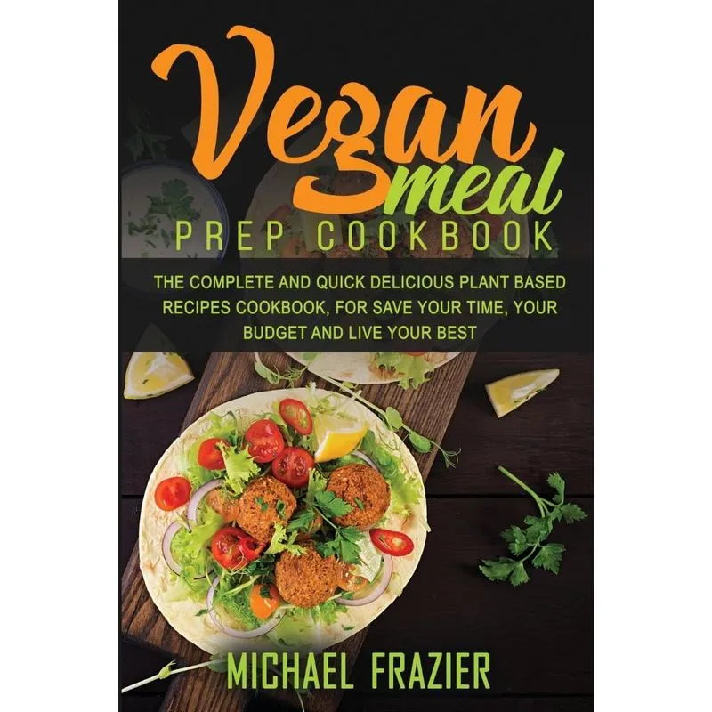 VEGAN MEAL PREP COOKBOOK