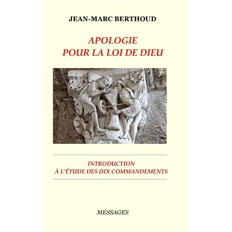 APOLOGIE POUR LA LOI DE DIEU