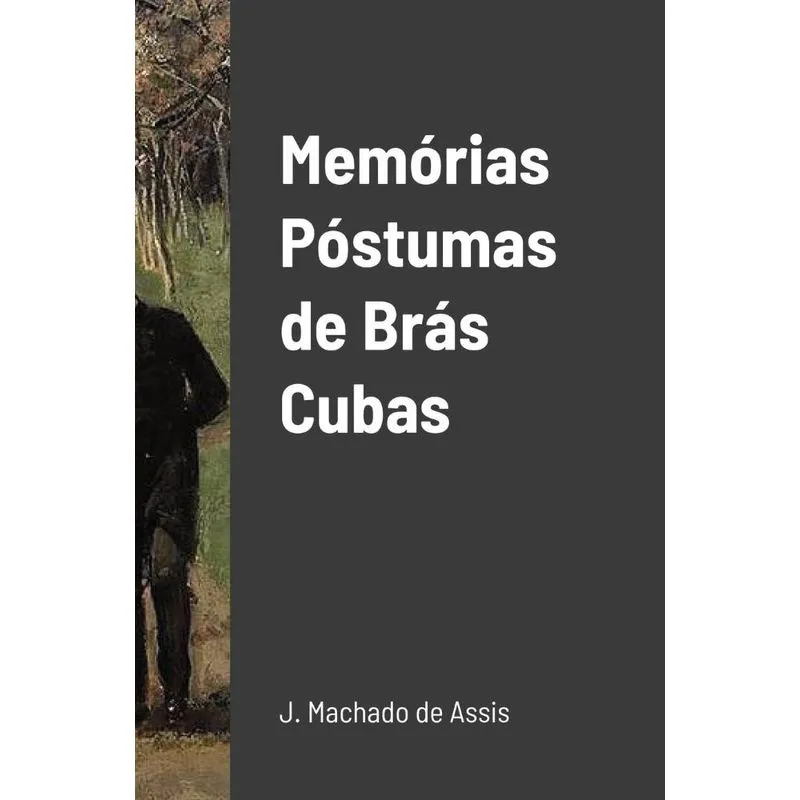 Memórias Póstumas de Brás Cubas
