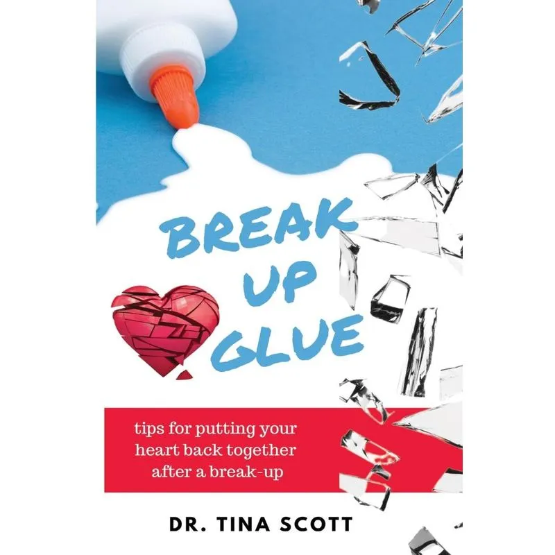 BREAK-UP GLUE