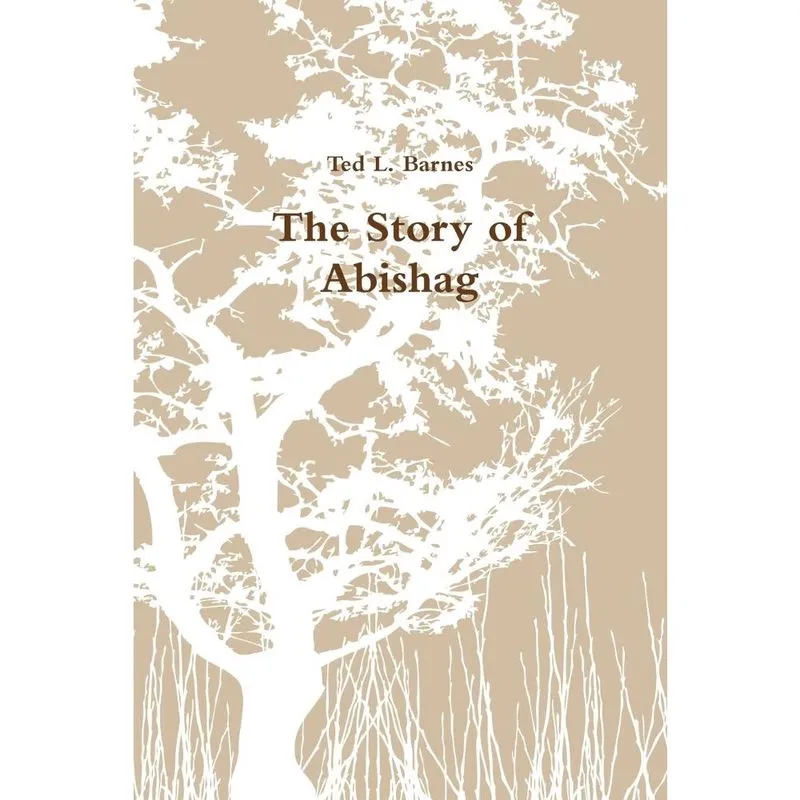 The Story of Abishag