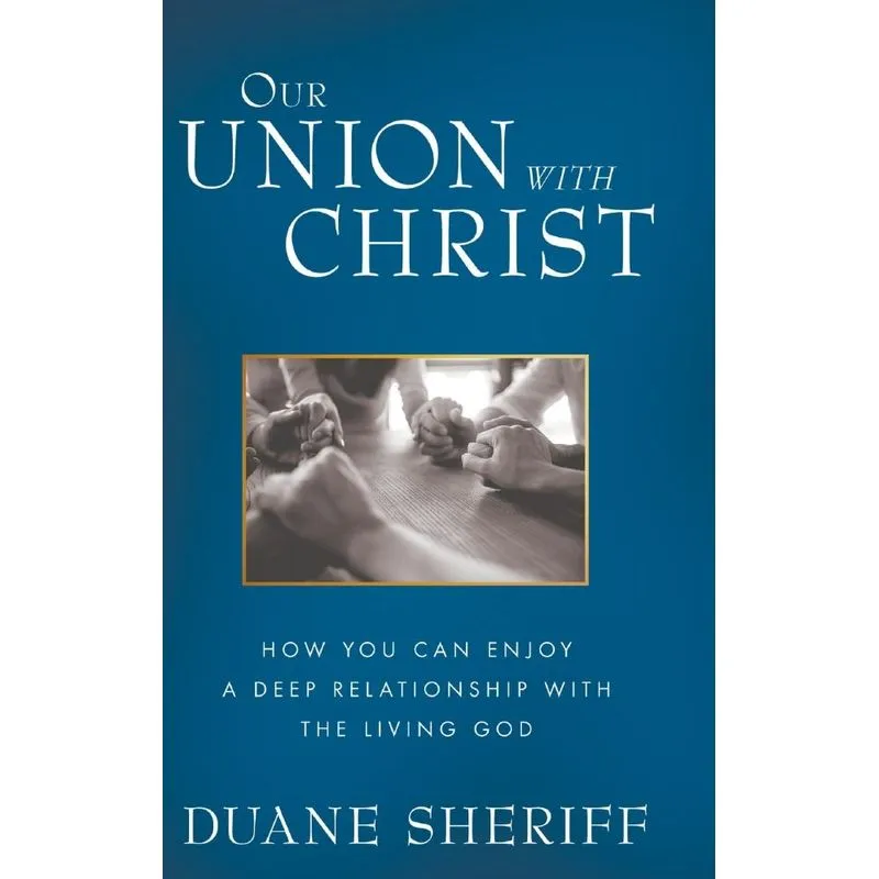 Our Union with Christ