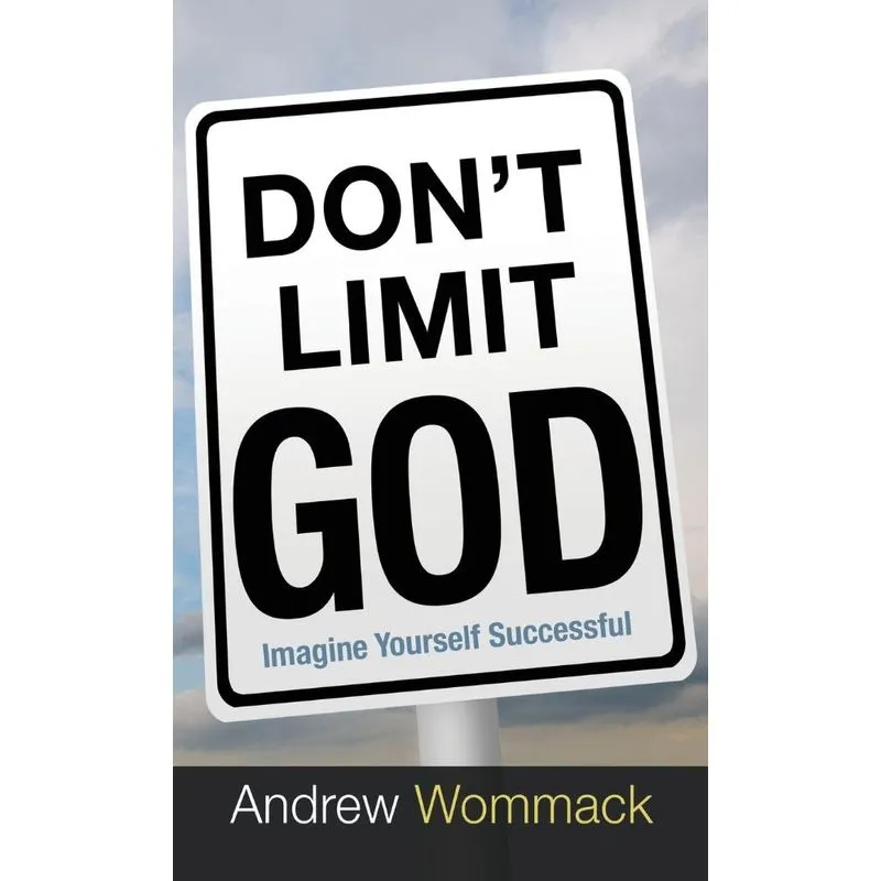 Dont Limit God