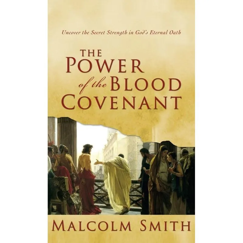 The Power Of The Blood Covenant