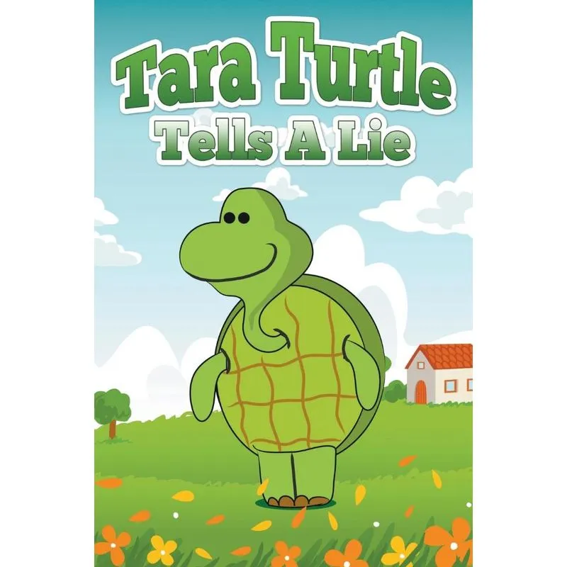 Tara Turtle Tells a Lie