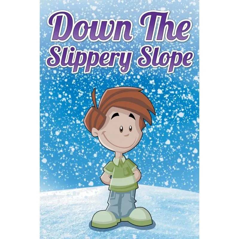 Down the Slippery Slope