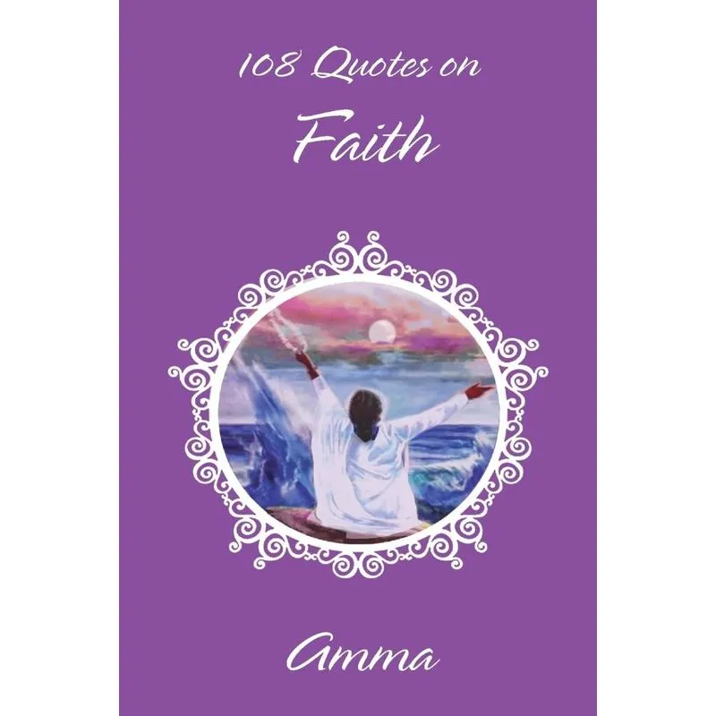108 Quotes On Faith