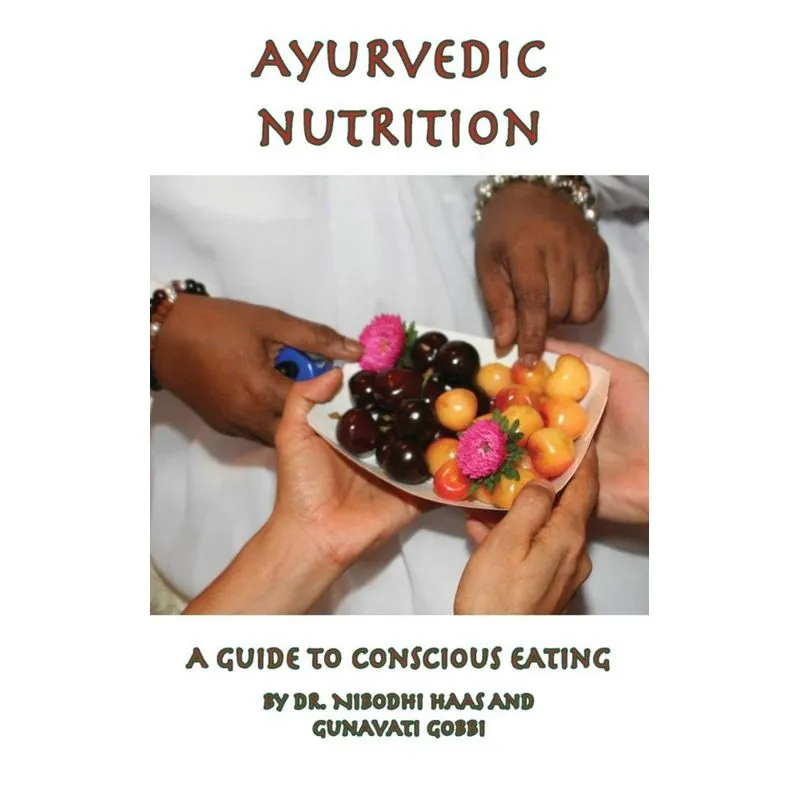 Ayurvedic Nutrition