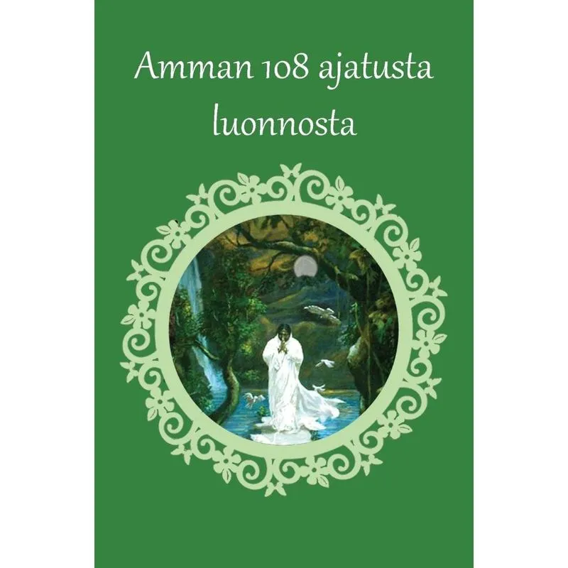 Amman 108 ajatusta luonnosta