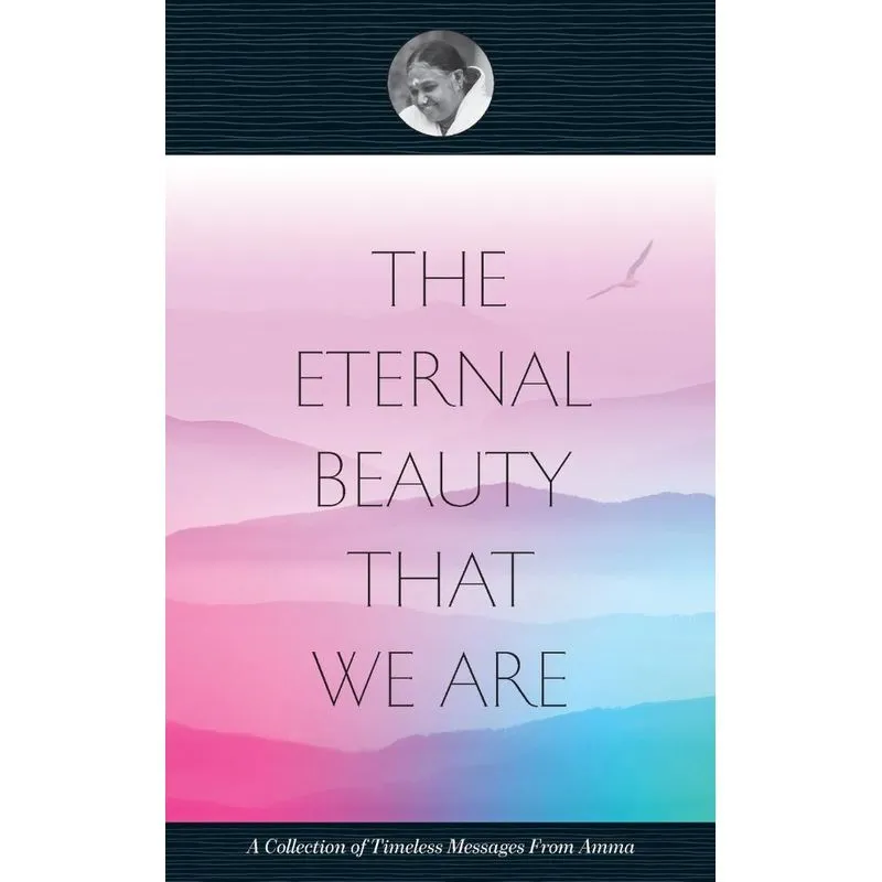 The Eternal Beauty That We Are