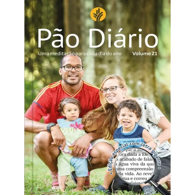 PÃO DIÁRIO, VOLUME 21 (CAPA FAMÍLIA / LETRA GIGANTE) - VOL. 21