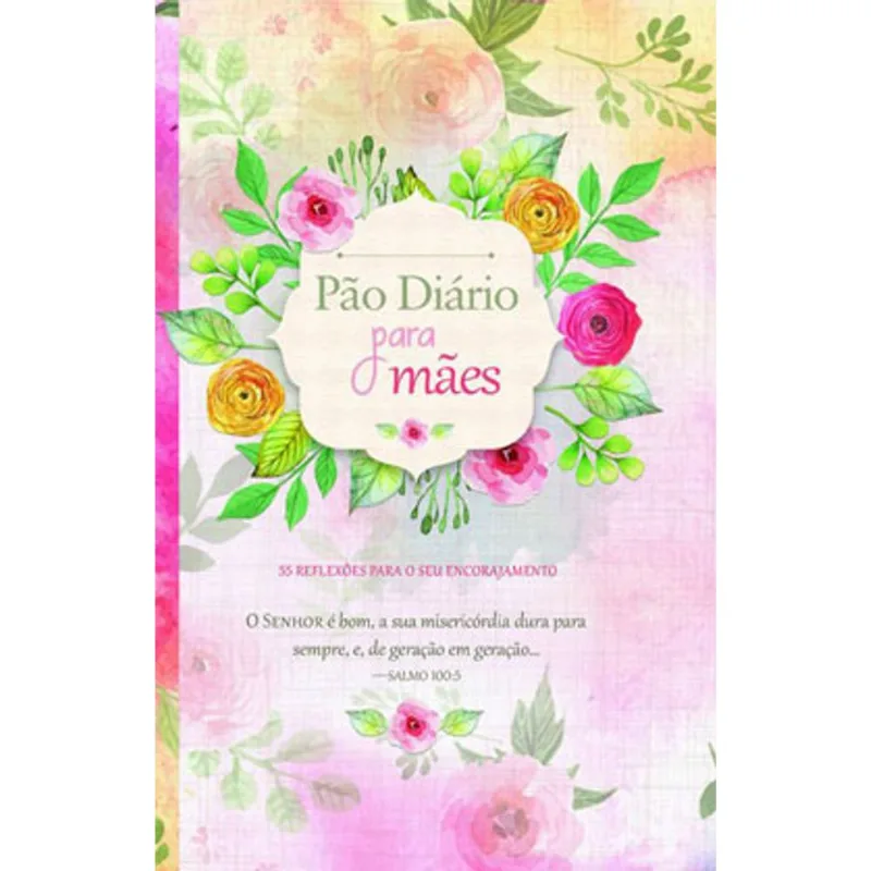 PÃO DIÁRIO PARA MÃES