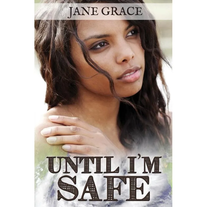 Until Im Safe