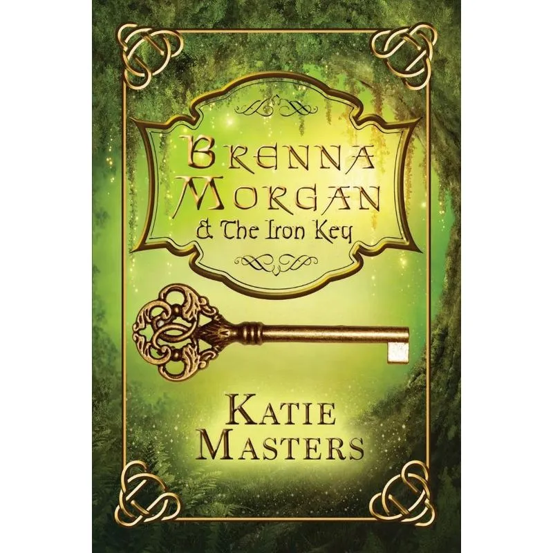 Brenna Morgan and the Iron Key