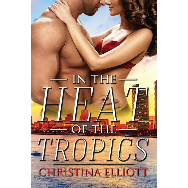 In the Heat of the Tropics