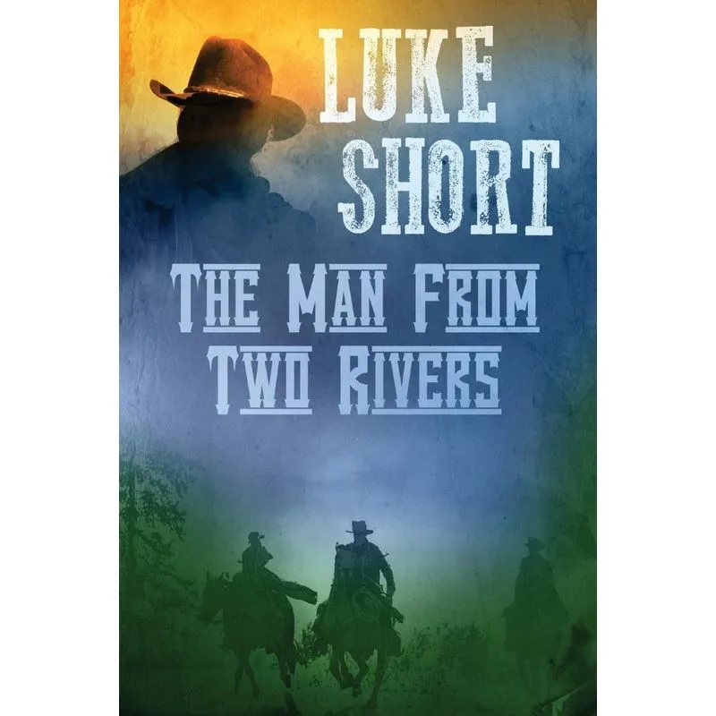 The Man From Two Rivers