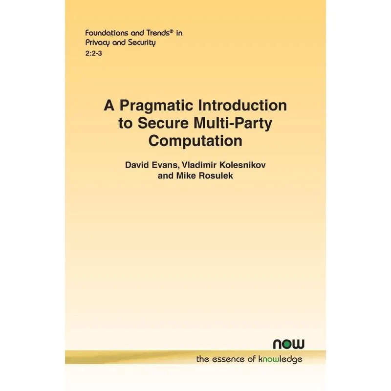 A Pragmatic Introduction to Secure Multi-Party Computation