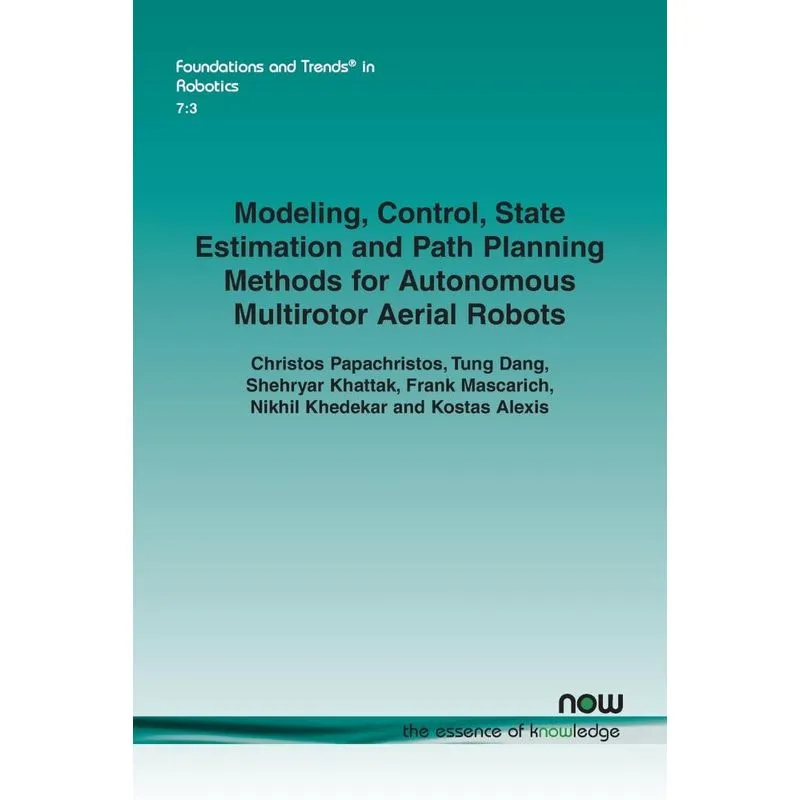 Modeling, Control, State Estimation and Path Planning Metho