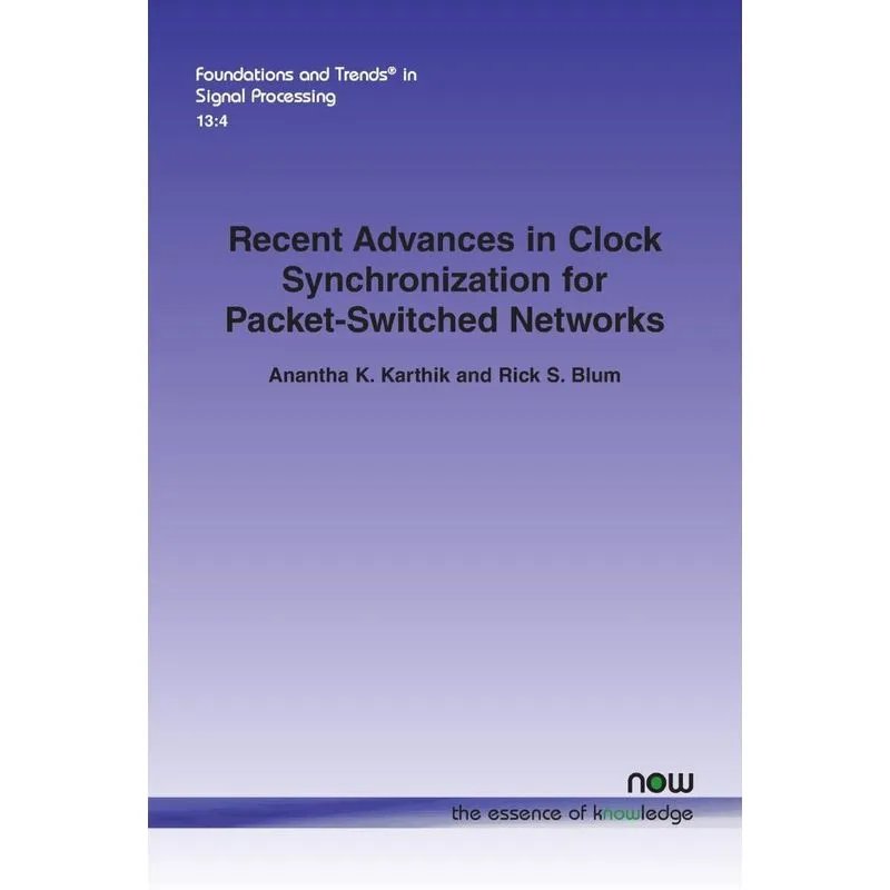 Recent Advances in Clock Synchronization for Packet-Switche