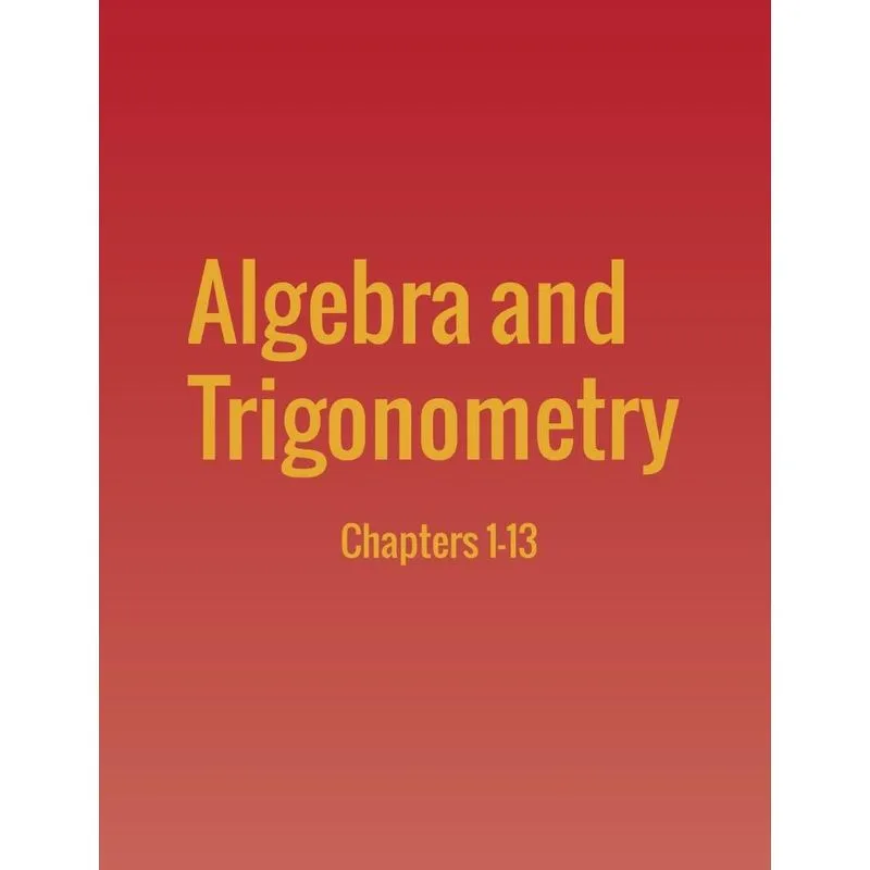 Algebra and Trigonometry