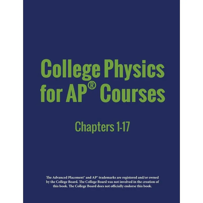 College Physics for AP® Courses