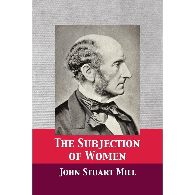 The Subjection of Women