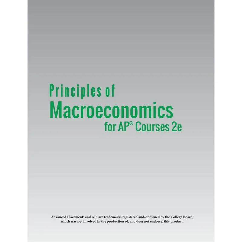 Principles of MacroEconomics for AP® Courses 2e